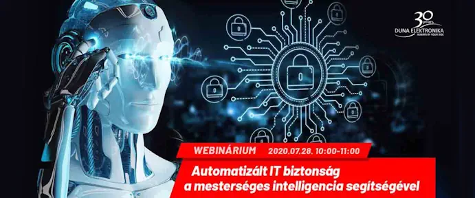 Automatizált IT biztonság a mesterséges intelligencia segítségével │ Webinárium